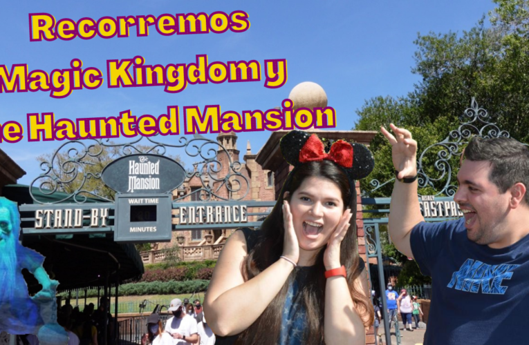 Magic Kingdom PARTE 2 – Haunted Mansion y Tomorrowland